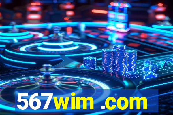 567wim .com